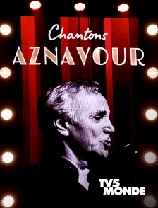 TV5MONDE - Chantons Aznavour