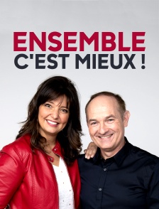 Ensemble c'est mieux !