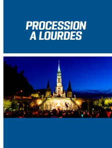 Procession à Lourdes