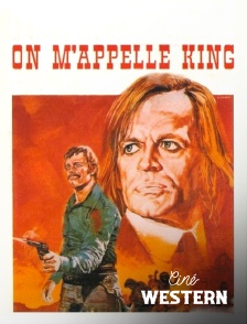 Ciné Western - On m'appelle King