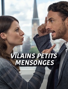Vilains petits mensonges