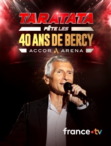 france.tv - Taratata fête les 40 ans de Bercy