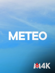 M6 4K - Météo