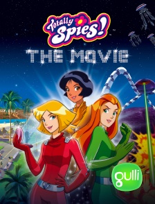 Gulli - Totally Spies, le film