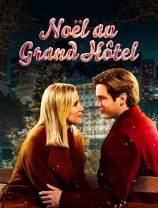 Noël au Grand Hôtel