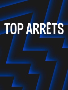 Top arrêts