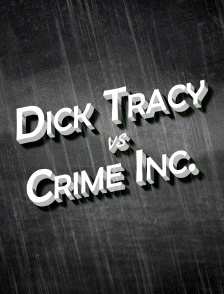 Dick Tracy vs. Crime Inc.