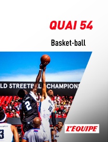 Basket-ball : Quai 54