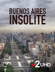 France 2 UHD - Buenos Aires insolite