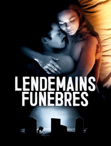 Lendemains funèbres