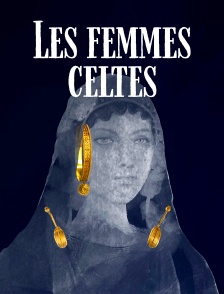 Les femmes celtes