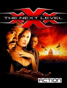 ACTION - xXx : The Next Level