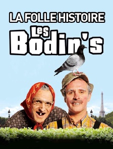 La folle histoire des Bodin's