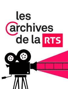 Les archives de la RTS