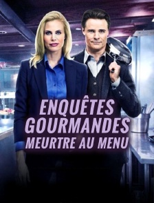 Enquêtes gourmandes : Meurtre au menu