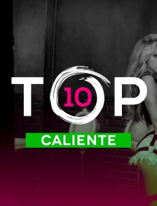Top 10 Caliente