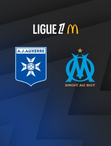 Football - Ligue 1 McDonald's : Auxerre / Marseille