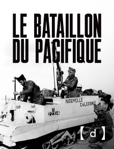 France TV Docs - Le Bataillon du Pacifique