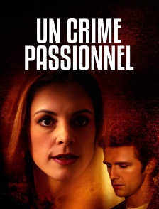 Un crime passionnel