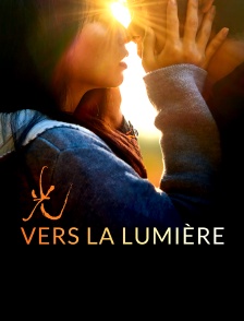 Vers la lumière