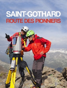 Saint-Gothard, route des pionniers
