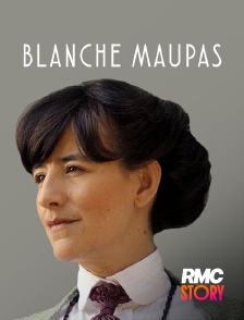 RMC Story - Blanche Maupas