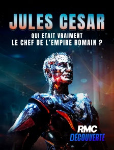 RMC Découverte - Jules César : qui était vraiment le chef de l'empire romain ?