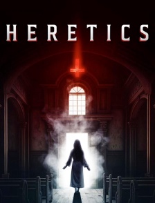 Heretics