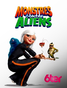 6ter - Monstres contre aliens