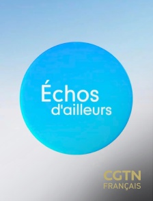 Échos d'ailleurs