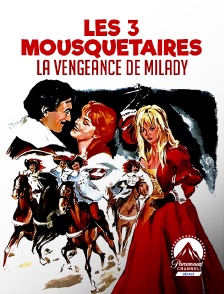 Paramount Channel Décalé - Les Trois Mousquetaires : la vengeance de Milady