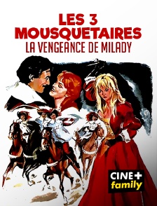 Les Trois Mousquetaires : la vengeance de Milady