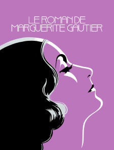 Le roman de Marguerite Gautier
