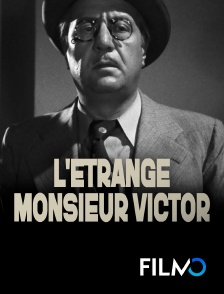 L'étrange Monsieur Victor