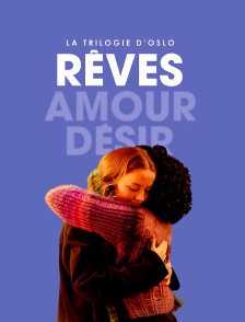 La Trilogie d'Oslo : Rêves