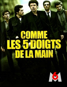 M6 - Comme les 5 doigts de la main