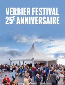 Verbier Festival, 25e anniversaire