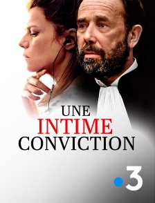 France 3 - Une intime conviction