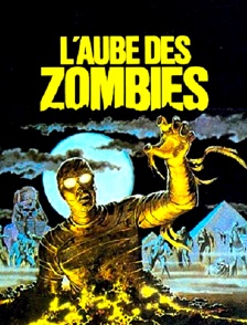 L'aube des zombies