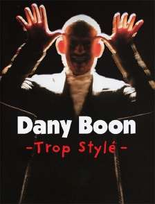 Dany Boon : Trop stylé