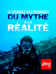 Chérie 25 - Le Triangle des Bermudes : du Mythe à la réalité ?
