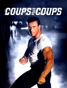 Coups pour coups
