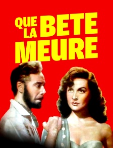 Que la bête meure