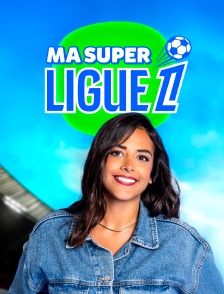Ma super Ligue 1