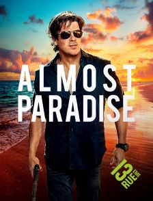 13EME RUE - Almost Paradise