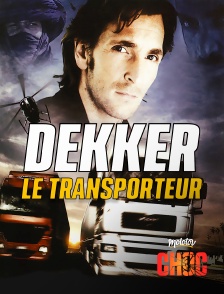 Dekker : le transporteur