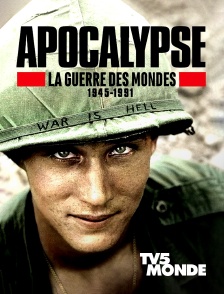 TV5MONDE - Apocalypse : la guerre des mondes 1945-1991