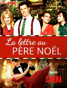 Molotov Channels Cinéma - La lettre au Père Noël