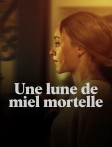 Une lune de miel mortelle