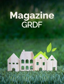 Le Magazine GRDF les nouvelles solutions au gaz